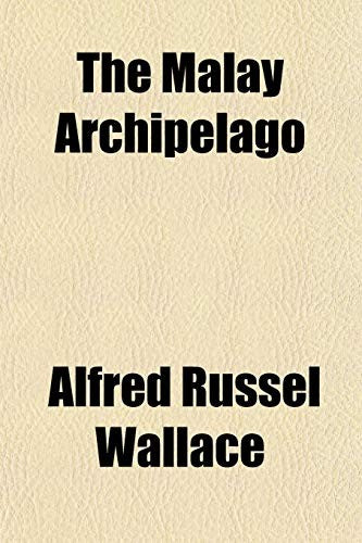 The Malay Archipelago