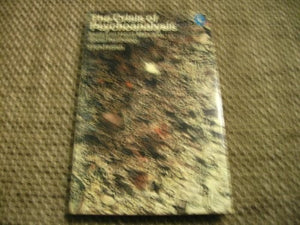 The Crisis of Psychoanalysis 