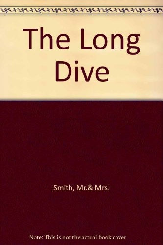The Long Dive