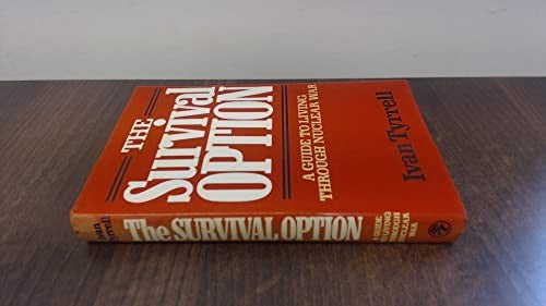 The Survival Option