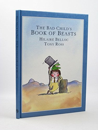 The Bad Child's Book of Beasts