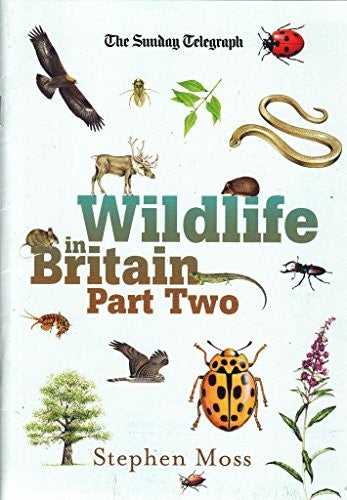 The Sunday Telegraph Wildlife in Britain Part Two