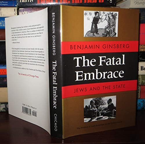 THE FATAL EMBRACE - JEWS AND THE STATE cover