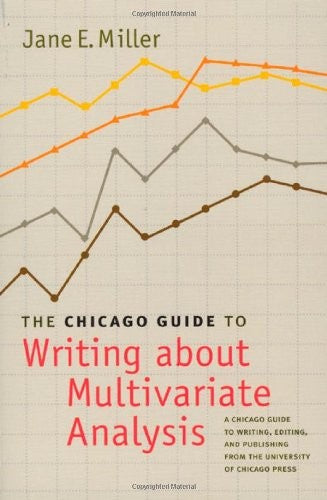 The Chicago Guide to Writing About Multivariate Analysis
