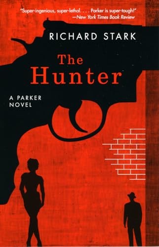 The Hunter  A Parker Novel