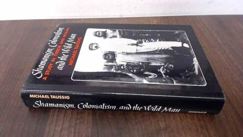 Shamanism, Colonialism and the Wild Man cover