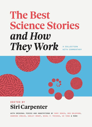 The Best Science Stories and How They Work