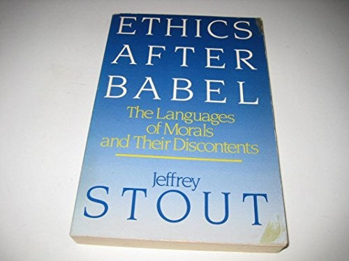Ethics After Babel