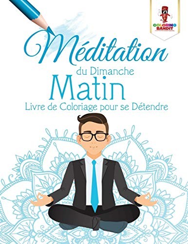 Meditation du Dimanche Matin