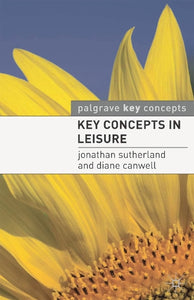 Key Concepts in Leisure 