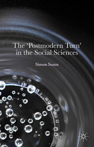 The Postmodern Turn in the Social Sciences