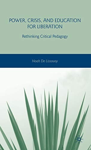 Power, Crisis, and Education for Liberation