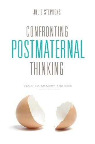 Confronting Postmaternal Thinking cover