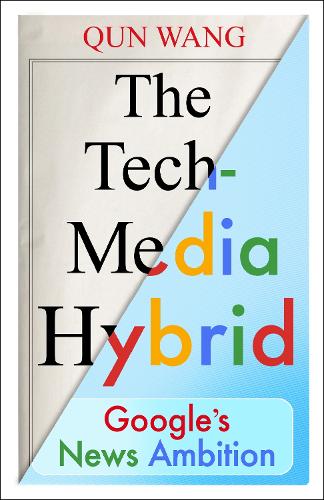 The The Tech-Media Hybrid