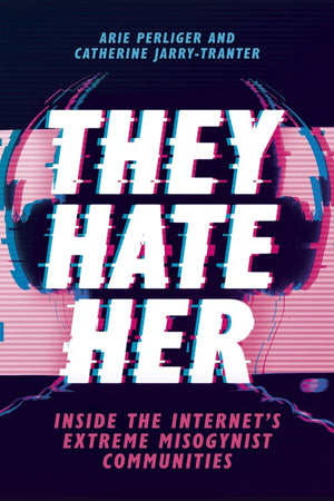They Hate Her