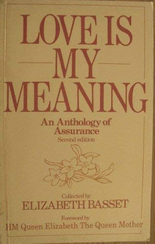 Love is My Meaning