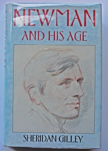 Newman and His Age