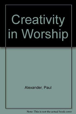 Creativity in Worship