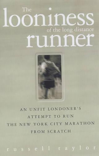 The Looniness of the Long Distance Runner