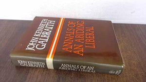 Annals of an Abiding Liberal 