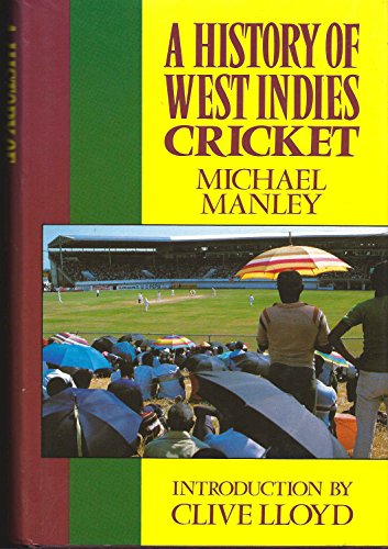 The History of West Indies Cricket