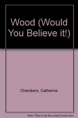 Wood
