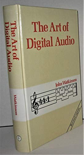 The Art of Digital Audio
