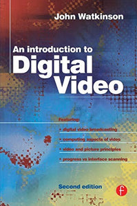 Introduction to Digital Video 
