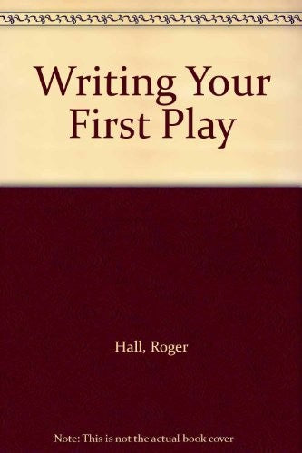 Writing Your First Play