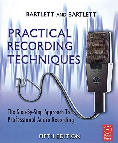 Practical Recording Techniques