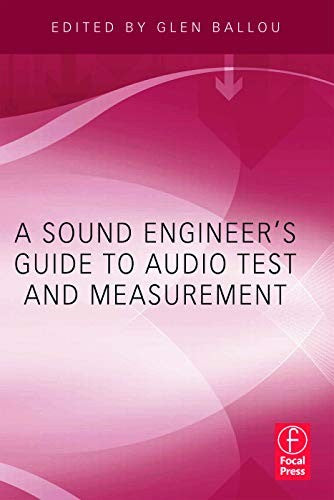A Sound Engineers Guide to Audio Test and Measurement cover
