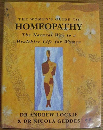 The Women's Guide to Homeopathy