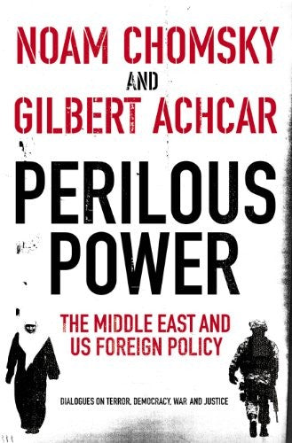 Perilous Power:The Middle East and U.S. Foreign Policy