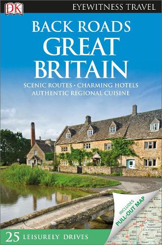 DK Eyewitness Back Roads Great Britain