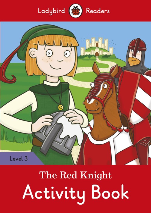 The Red Knight Activity Book  Ladybird Readers Level 3