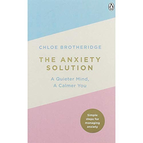 Chloe Brotheridge The Anxiety Solution