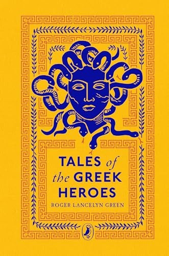 Tales of the Greek Heroes