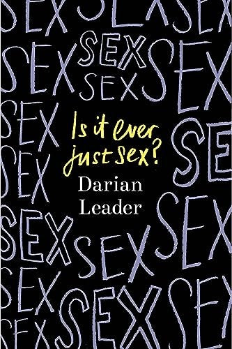 Is It Ever Just Sex?