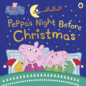Peppa's Night Before Christmas - Peppa Pig Christmas Story Book - Christmas Bedtime Picture Story Book - Large Book 