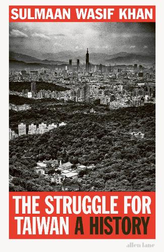 The Struggle for Taiwan