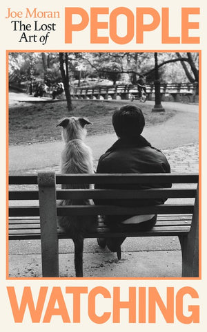 The Lost Art of People-Watching