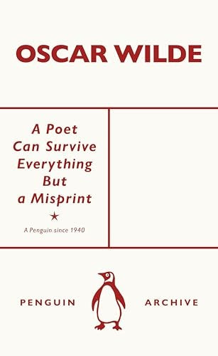 A Poet Can Survive Everything But a Misprint