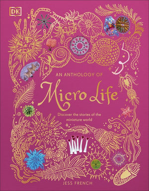 An Anthology of Micro Life