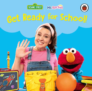 Ms Rachel/Sesame Street: Get Ready for School!