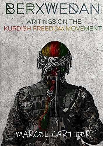 Berxwedan: Writings on the Kurdish Freedom Movement cover