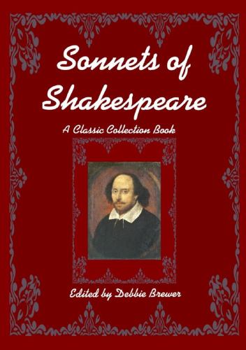 Sonnets of Shakespeare, A Classic Collection Book cover