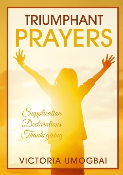 Triumphant Prayers