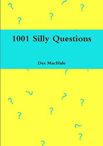 1001 Silly Questions 
