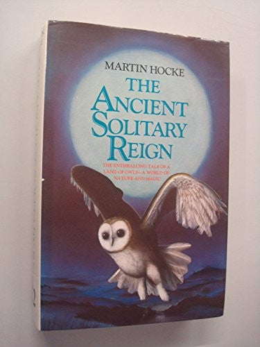 The Ancient Solitary Reign