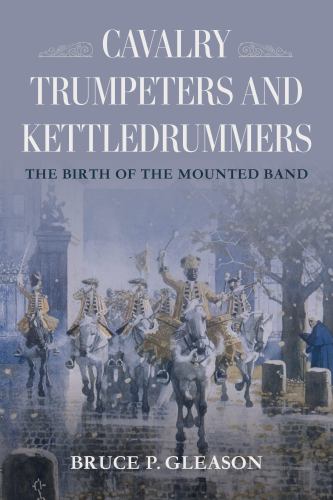 Cavalry Trumpeters and Kettledrummers cover art